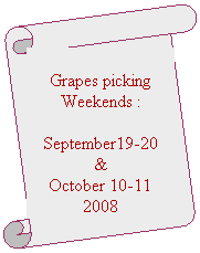 Parchemin vertical: Grapes- picking Weekends
